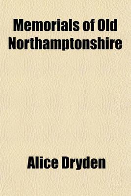 Book cover for Memorials of Old Northamptonshire