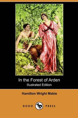 Book cover for In the Forest of Arden(Dodo Press)