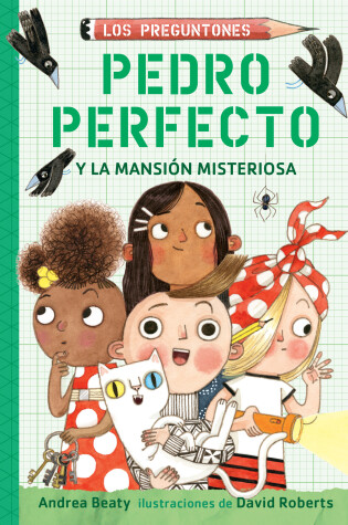 Cover of Pedro Perfecto y la Mansión Misteriosa / Iggy Peck and the Mysterious Mansion