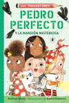 Book cover for Pedro Perfecto y la Mansión Misteriosa / Iggy Peck and the Mysterious Mansion
