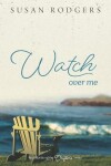 Book cover for Watch Over Me