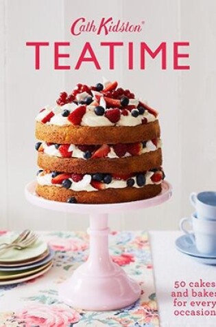 Cover of Cath Kidston Teatime