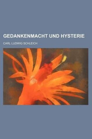 Cover of Gedankenmacht Und Hysterie