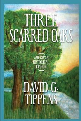 Cover of Three Scarred Oaks