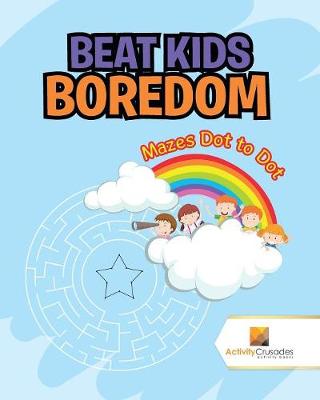 Book cover for Beat Kids Boredom