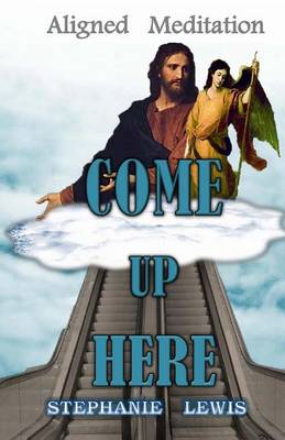 Book cover for Come Up Here