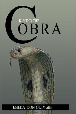 Cover of Kissing The Cobra