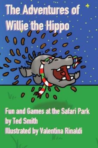 Cover of The Adventures of Willie the Hippo