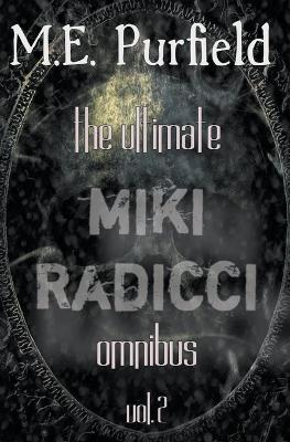 Book cover for The Ultimate Miki Radicci Omnibus Vol 2