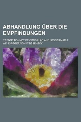 Cover of Abhandlung Uber Die Empfindungen