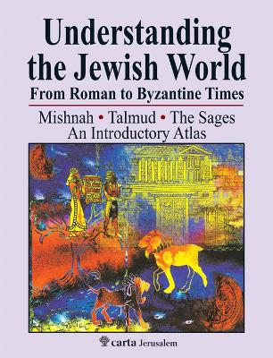 Book cover for Understanding the Jewish World from Roman to Byzantine Times