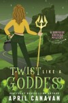 Book cover for Twist Like a Goddess