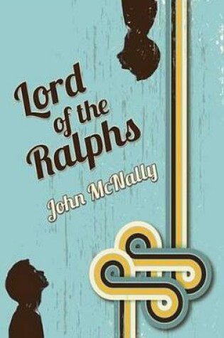 Cover of Lord of the Ralphs