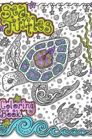 Cover of Sea Turtles Coloring Book