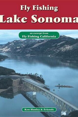 Cover of Fly Fishing Lake Sonoma