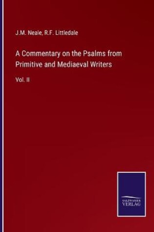 Cover of A Commentary on the Psalms from Primitive and Mediaeval Writers