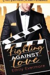 Book cover for Fighting Against Love