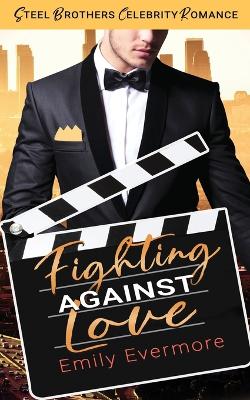 Book cover for Fighting Against Love