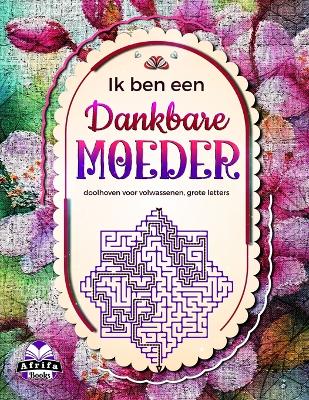 Book cover for Ik ben een dankbare moeder