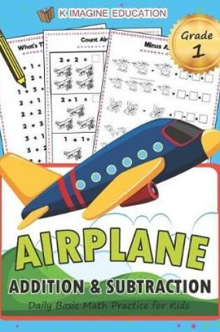 Cover of Airplane Addition and Subtraction Grade 1