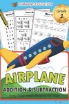 Book cover for Airplane Addition and Subtraction Grade 1
