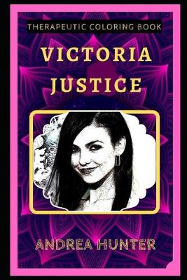 Book cover for Victoria Justice Therapeutic Coloring Book