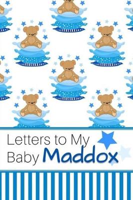 Book cover for Letters to My Baby Maddox