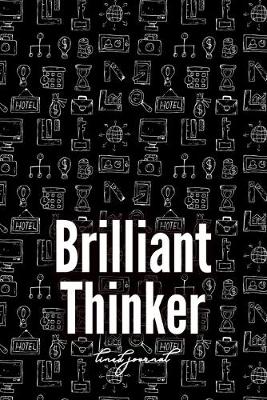 Book cover for Brilliant Thinker - Lined Journal