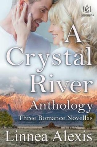 Cover of A Crystal River Anthology