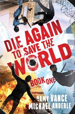 Book cover for Die Again to Save the World