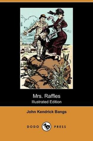 Cover of Mrs. Raffles(Dodo Press)