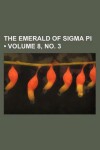 Book cover for The Emerald of SIGMA Pi