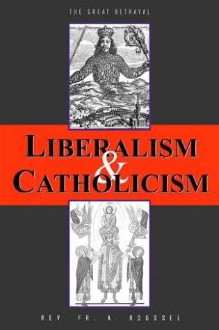 Cover of Liberalism & Catholicism