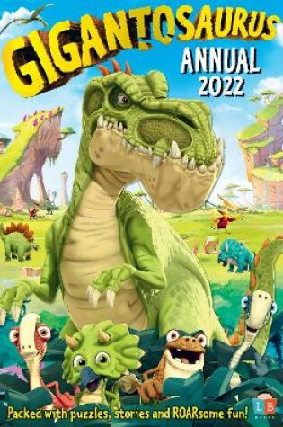 Cover of Gigantosaurus Official Annual 2022