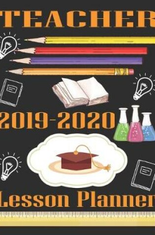 Cover of Teacher Lesson Planner 2019-2020