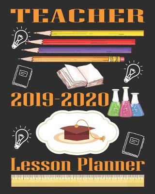 Book cover for Teacher Lesson Planner 2019-2020