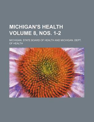 Book cover for Michigan's Health Volume 8, Nos. 1-2