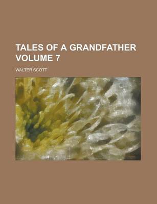 Book cover for Tales of a Grandfather Volume 7