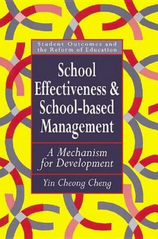 Cover of School Effectiveness And School-Based Management