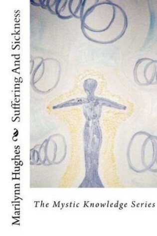 Cover of Suffering And Sickness