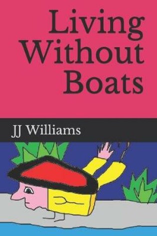 Cover of Living Without Boats