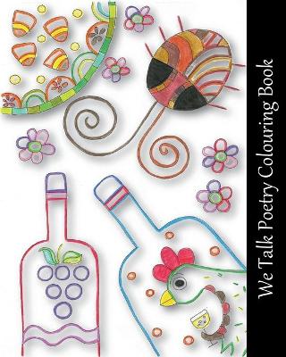 Book cover for We Talk Poetry Colouring Book