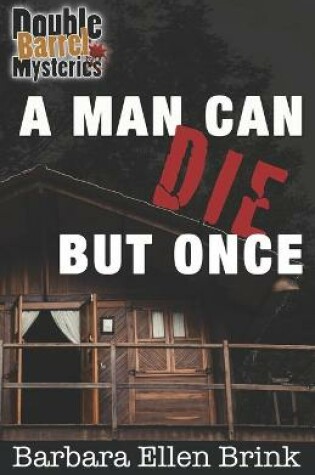 Cover of A Man Can Die but Once