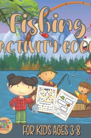 Cover of fishing activity book for kids ages 3-8