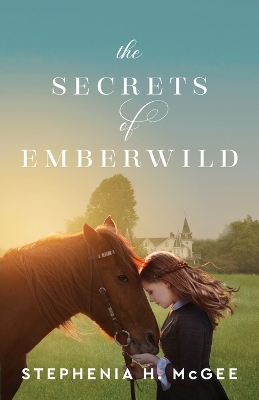 Book cover for The Secrets of Emberwild