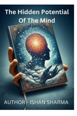 Cover of The hidden potential of the mind