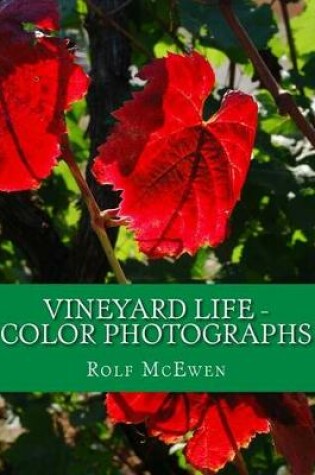 Cover of Vineyard Life - Color Photographs