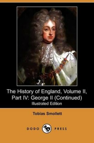 Cover of The History of England, Volume II, Part IV