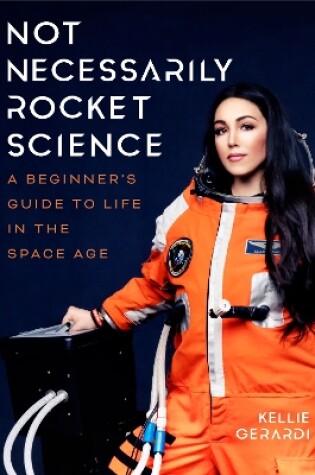 Cover of Not Necessarily Rocket Science