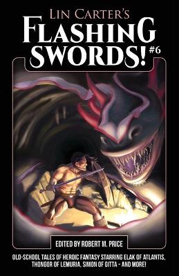 Book cover for Lin Carter's Flashing Swords! #6